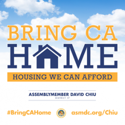 Chiu measures to bring CA Home pass legislature