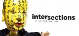 Intersections: World Arts/Local Lives