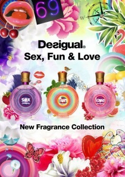 Desigual's first perfumes From February, the Spanish brand will present its first fragrances collection, featuring three perfumes, each created by a different nose: "Sex" by Daphne Bugey (tuberose, soy, red fruits, rhubarb), "Fun" by Christophe Raynaud (passion fruit, cranberry, pear, white peach), and "Love" by Fabrice Pellegrin (praline, cranberry, blackcurrant, grapefruit). ©Desigual